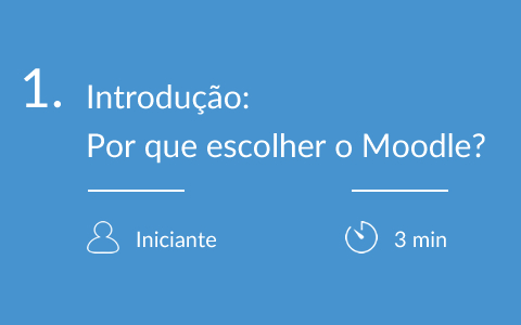Por que escolher o Moodle